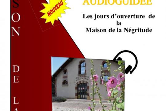 Visite guide le vendredi  16h30  ou audioguide  de la Maison de la Ngritude  Champagney, 